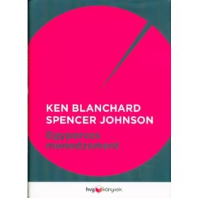 Ken Blanchard: Egyperces menedzsment