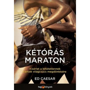 Ed Caesar: Kétórás maraton
