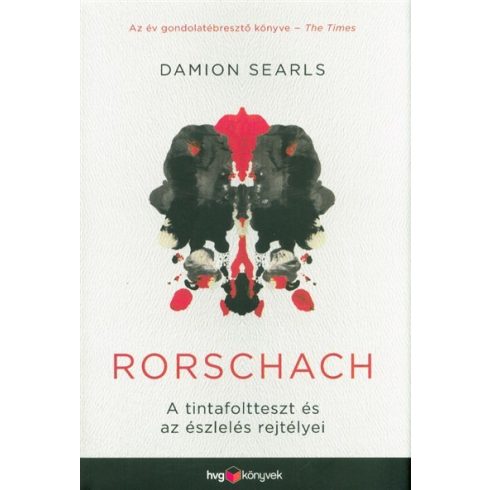 Damion Searls: Rorschach /A tintafoltteszt és az észlelés rejtélyei