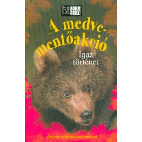 Jess French: A medve-mentőakció - Igaz történet