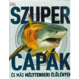   Válogatás: Szupercápák - és más mélytengeri élőlények!