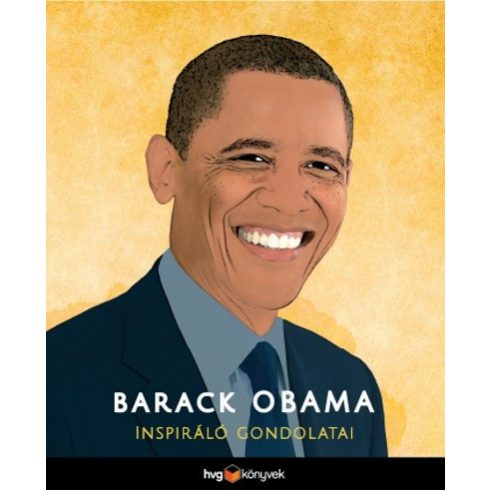 : Barack Obama inspiráló gondolatai