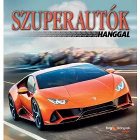 SZUPERAUTÓK HANGGAL