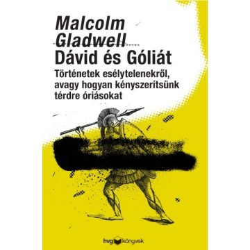 Malcolm Gladwell: Dávid és Góliát