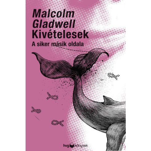 Malcolm Gladwell: Kivételesek