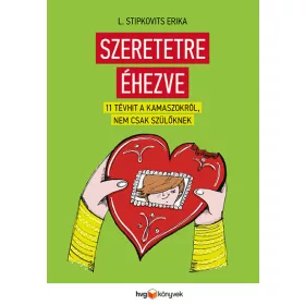 L. Stipkovits Erika: Szeretetre éhezve