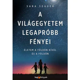   Sara Seager: A világegyetem legapróbb fényei - Életem a Földön kívül és a Földön