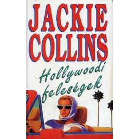 Jackie Collins: Hollywoodi feleségek (antikvár)