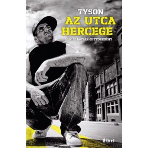 Tyson: Az utca hercege