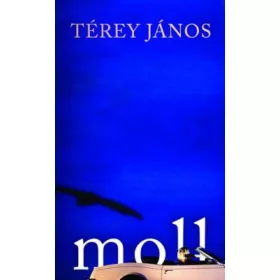 Térey János: Moll