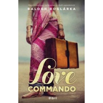 Balogh Boglárka: Love commando