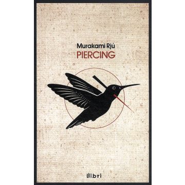 Rjú Murakami: Piercing