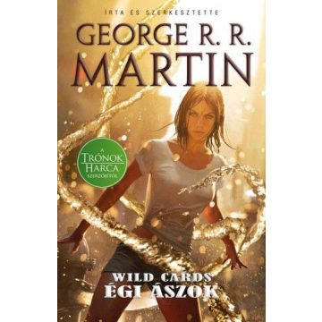 George R. R. Martin: Wild Cards 2. - Égi ászok