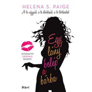 Helena S. Paige: Egy lány belép a bárba