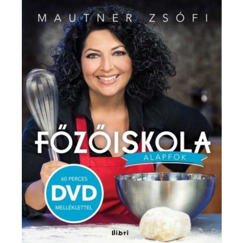 Mautner Zsófi: Főzőiskola Alapfok - DVD melléklettel