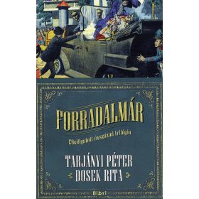 Dosek Rita, Tarjányi Péter: Forradalmár