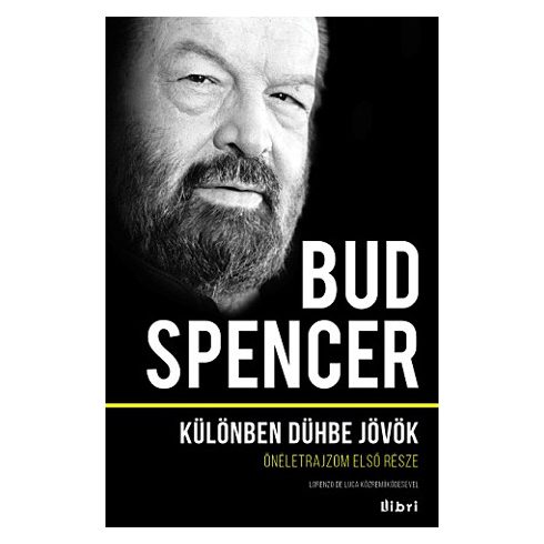 Bud Spencer: Különben dühbe jövök