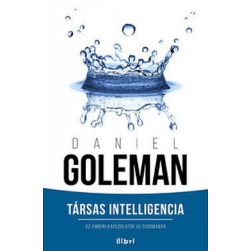Daniel Goleman: Társas intelligencia