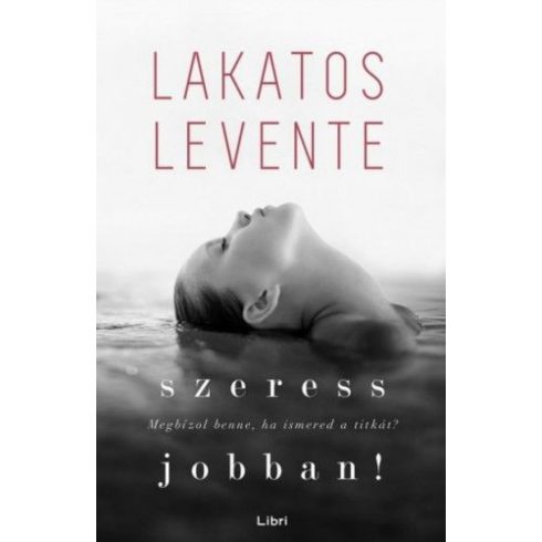 Lakatos Levente: Szeress jobban!