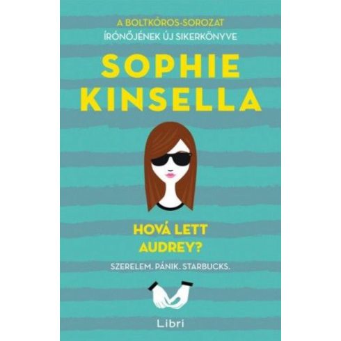 Sophie Kinsella: Hová lett Audrey?