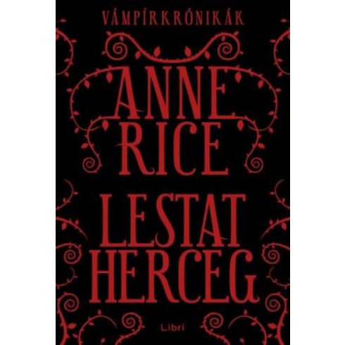 Anne Rice, Kallai Nóra: Lestat herceg