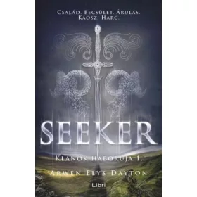 Arwen Elys Dayton: Seeker - Klánok háborúja 1