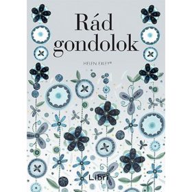 Helen Exley: Rád gondolok! (antikvár)