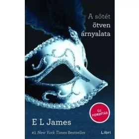 E L James: A sötét ötven árnyalata