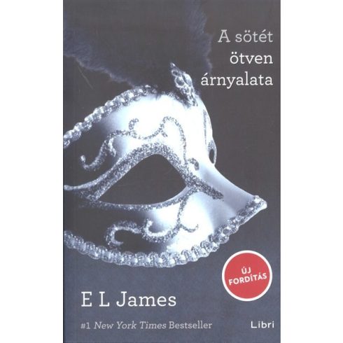 E L James: A sötét ötven árnyalata