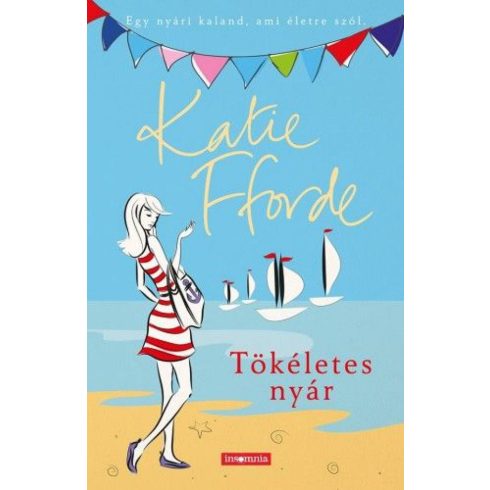 Katie Fforde: Tökéletes nyár