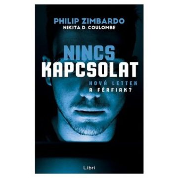Nikita D. Coulombe, Philip Zimbardo: Nincs kapcsolat