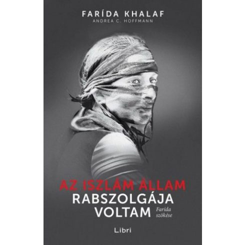 Andrea C. Hoffmann, Farída Khalaf: Az iszlám állam rabszolgája voltam