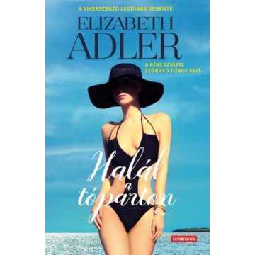 Elizabeth Adler: Halál a tóparton