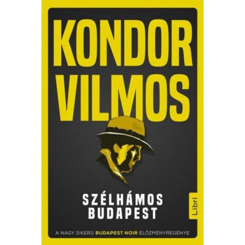 Kondor Vilmos: Szélhámos Budapest