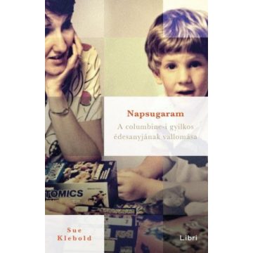 Sue Klebold: Napsugaram