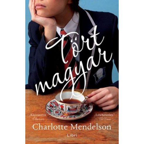 Charlotte Mendelson: Törtmagyar