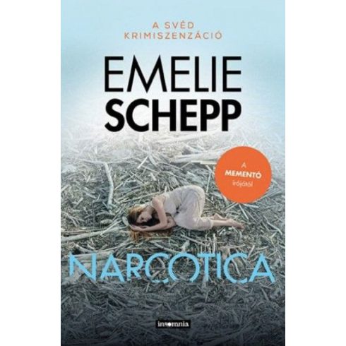 Emelie Schepp: Narcotica