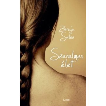 Zeruja Salev: Szerelmes élet