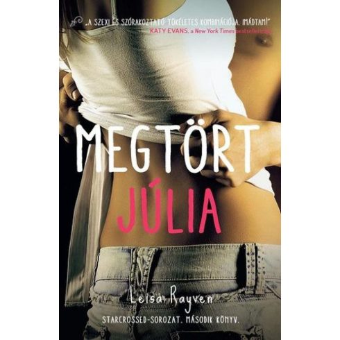 Leisa Rayven: Megtört Júlia