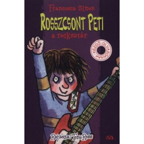Francesca Simon: Rosszcsont Peti, a rocksztár