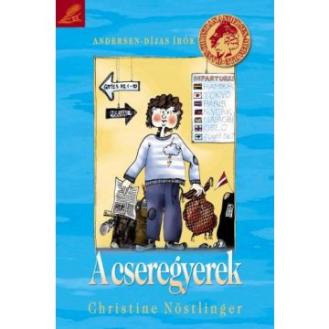 Christine Nöstlinger: A cseregyerek