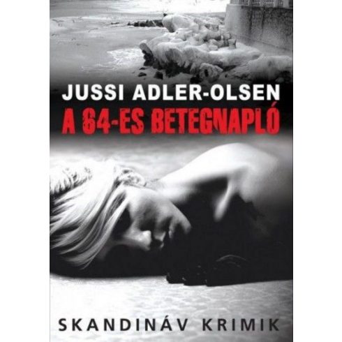 Jussi Adler-Olsen: A 64-es betegnapló