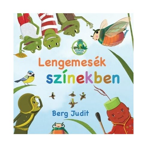 Berg Judit: Lengemesék színekben