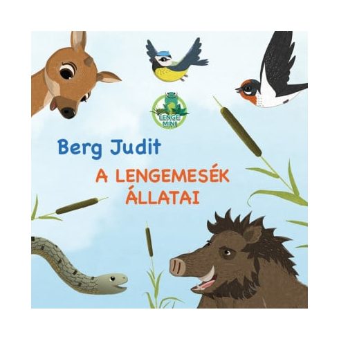 Berg Judit: A Lengemesék állatai