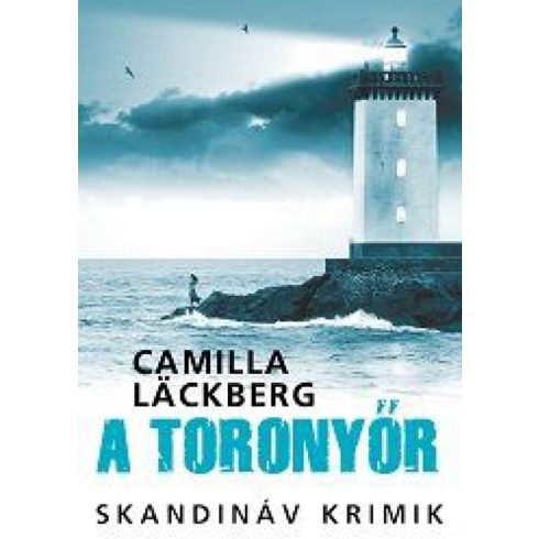 Camilla Läckberg: A toronyőr
