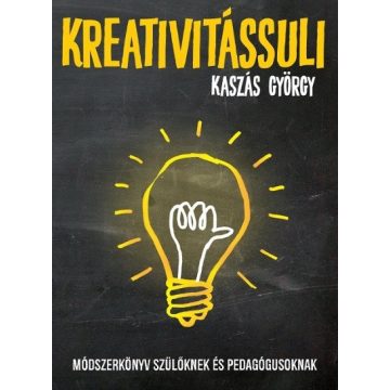Kaszás György: Kreativitássuli