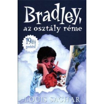 Louis Sachar: Bradley, az osztály réme