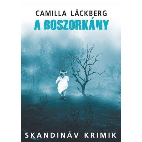 Camilla Läckberg: A boszorkány