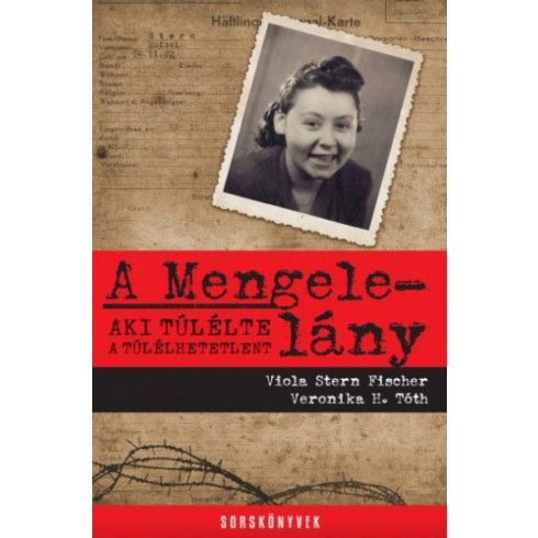 Veronika H. Tóth, Viola Stern Fischer: A Mengele-lány