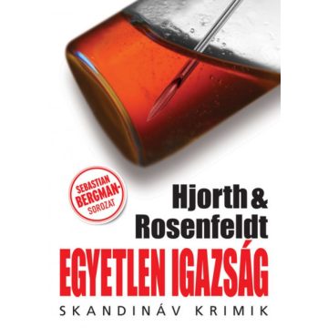 Hjorth & Rosenfeldt: Egyetlen igazság